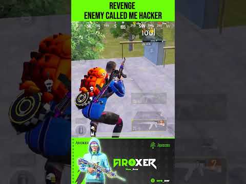 Enemy Called Me Hacker - Revenge  #bgmi #aroxer