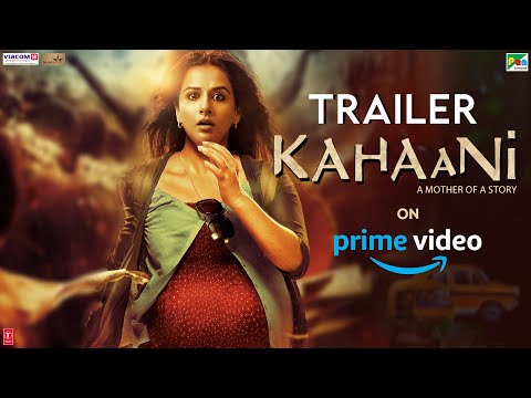 Kahaani on Prime Video | Official Trailer | Vidya Balan, Nawazuddin, | Sujoy Ghosh | 12th May