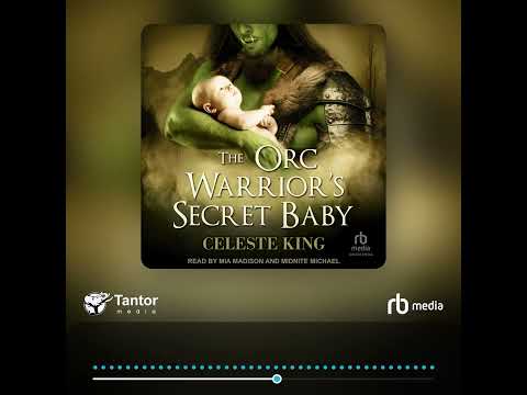 Audiobook Sample: The Orc Warrior's Secret Baby