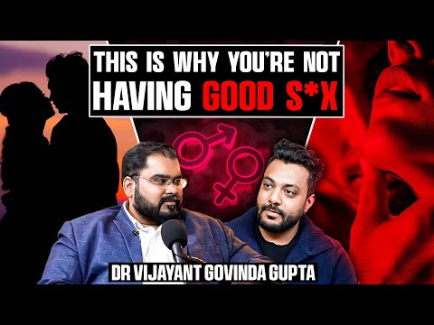 Men’s Sexual Health, Oral S*x, Orgasm Performance Booster & Womens Pleasure Ft @Drvijayantgovinda