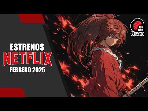 🤯 ESTRENOS ANIME NETFLIX FEBRERO 2025 | Rincón Otaku