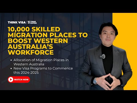 10,000 skilled migration places to boost Western Australia’s workforce