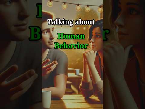 English Conversation Practice - Talking About Human Behavior 🌟🗣️ #speakenglish #englishlearning