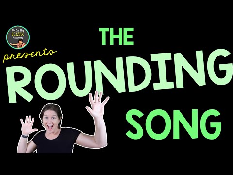 🎵 The Rounding Song 🎵 - [3rd, 4th, & 5th]