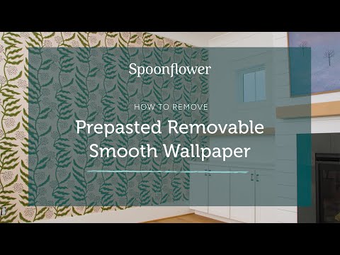 How to Remove Spoonflower's Pre-Pasted Wallpaper