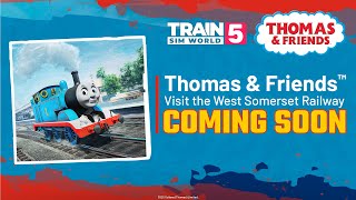 Thomas & Friends™ Visit the West Somerset Railway | Coming Soon Trailer | Train Sim World 5