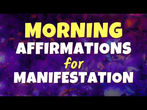 Morning Affirmations for Manifestation | Make Your Dreams a Reality