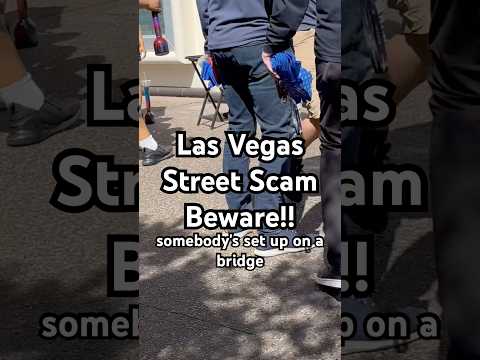 Las Vegas Tourists Beware! #scams #ripoffs #lasvegas