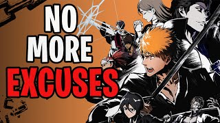 BLEACH FANS NO LONGER HAVE AN EXCUSE