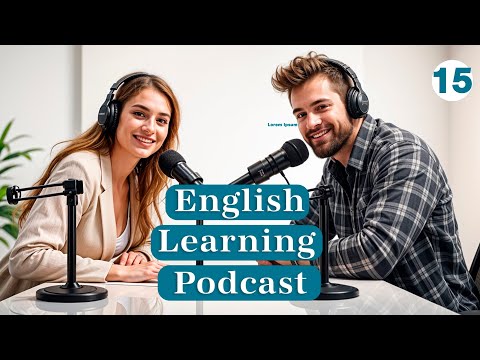 Learn English With Podcast | Learn English fast | Episode 15