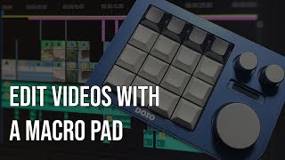 How to edit videos with a Macropad