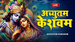 LIVE : Achyutam Keshavam Krishna Damodaram | अच्युतम केशवम Kaun Kehte hai Bhagwan Aate nahi