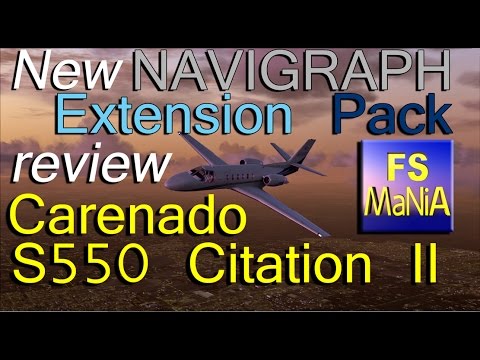 Carenado S550 NAVIGRAPH EXT PACK Review