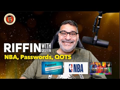 Passwordcalypse, Lawsuits, NBA TALK :Riffin With Griffin EP276