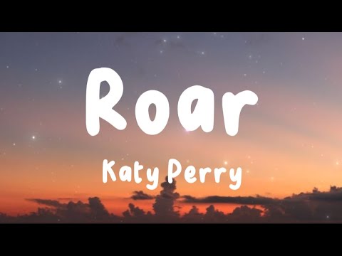 Roar - Katy Perry (Lyrics) | Avicii, Imagine Dragons, ...