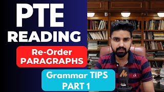 PTE READING RE-ORDER PARAGRAPHS PART-1 | Grammar Tricks for scoring 90/90 in PTE READING