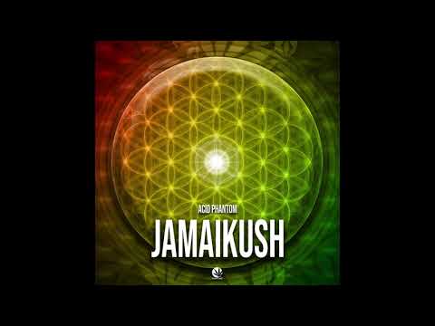 Acid Phantom - Jamaikush (Original Mix)