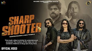 Sharp Shooter (Official Video) Masoom Sharma | Kay D | Jatin | Ruba|New Haryanvi Song|@GoldenTunes1