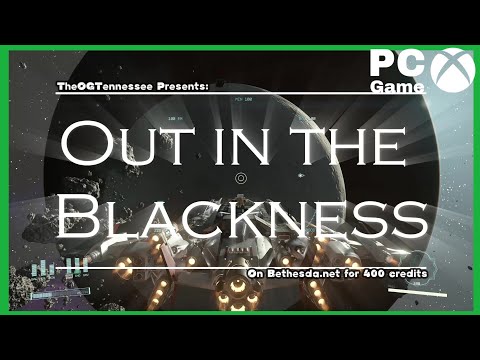 Starfield TNs Out In The Blackness A Space Survival Mod Paid Mod Review (XBOX/PC}