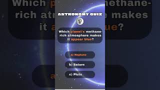 Are You a Space Expert? Rapid 3-Question Astronomy Trivia Quiz № 2 #spacefacts #quizgame #shorts