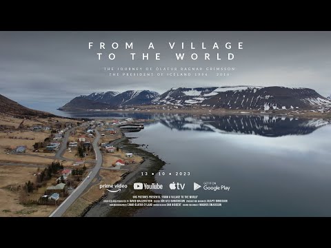 From A Village To The World: The Journey of Ólafur Ragnar Grímsson (Official Trailer 2)