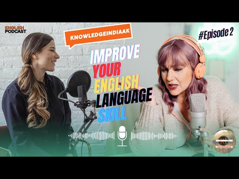 Beginner Improve your English Language Skill | English Podcast | Episode 02 | @knowledgeindiaAK