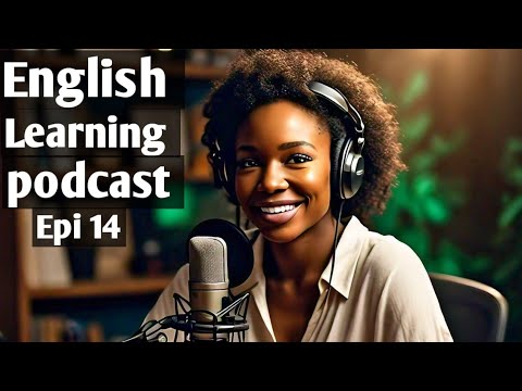 Learn English With Podcast Conversation  Episode 14 | English Podcast For Beginners #englishpodcast