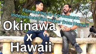 Okinawa x Films: The Impactful Works of a Hawaiian Filmmaker with Okinawan Background