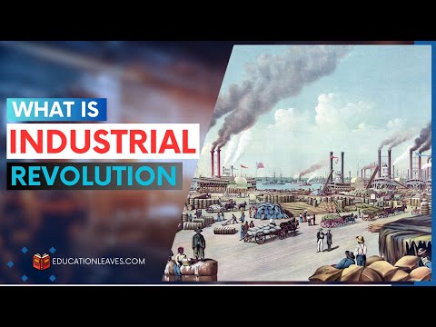 What is Industrial Revolution? | World History