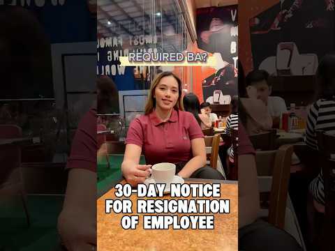 LEGAL CHITCHAT PH | 30-DAY NOTICE REQUIREMENT FOR RESIGNATION OF EMPLOYEE