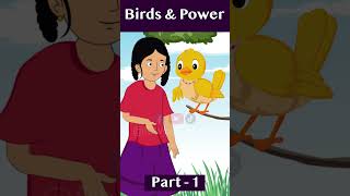 Birds & Power - English Cartoon - Fairy Tales in English - English Moral Story - Part 1