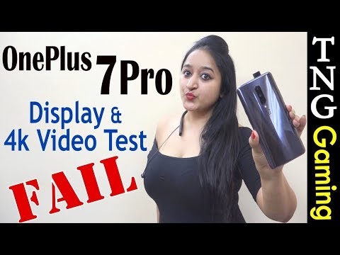 OnePlus 7 Pro -  4K Video Test & Display Test