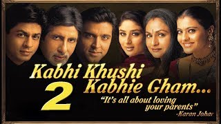 Kabhi Khushi Kabhi Gham 2 : Official Trailer |Amitabh Bacchan |Shahrukh Khan |Hrithik Roshan |Kajol