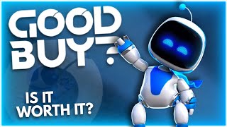 Is Astro Bot Worth Buying? | GOODBUY