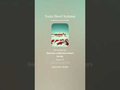 Trailer Hood Christmas - An AI song - by The Goddess Videos