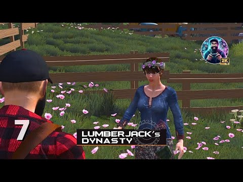 The Mysterious Herbalist - Lumberjack's Dynasty Gameplay Part 7