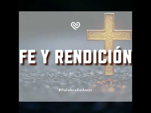 FE Y RENDICIÓN