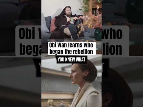 Obi Wan learns who began the Rebellion