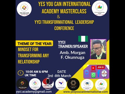 YYCI Academy Masterclass March Day 5 - Video 8 : Hon. Amb. Morgan F. Okunnuga