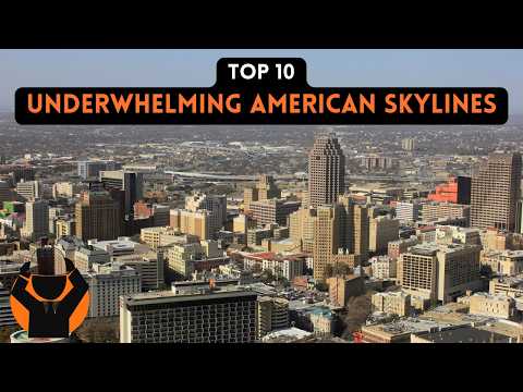 Top 10 Underwhelming American Skylines