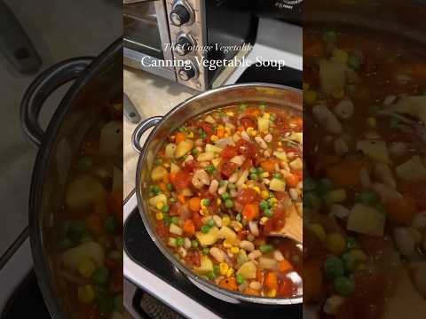 Canning Vegetable Soup ✨ Recipe in comments✨ #soupseason #vegetablesouprecipe #fromscratchcooking