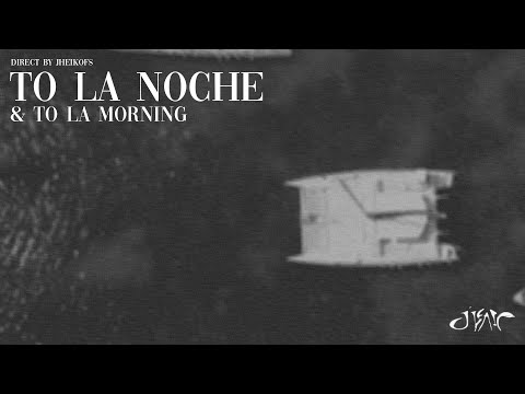 JISAC - To la noche & To la morning (Video Oficial)