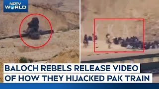 Balochistan Hostage Crisis | Baloch Rebels Release Video Of How They Blew Up Track, Took Hostages