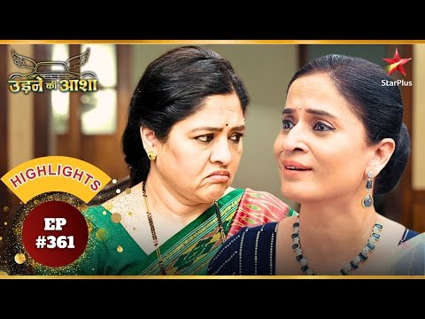 Mamta ने किया Renuka का अपमान! | Ep.361 | Highlights | Udne Ki Aasha | Mon-Sun | 9PM