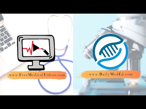 www.FreeMedicalVideos.com | www.DailyMedEd.com - FREE Medical Lectures & Medical Video Tutorials