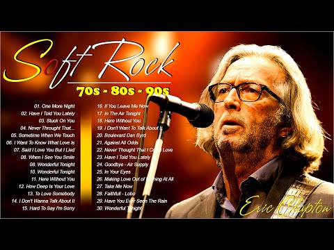 Eric Clapton, Rod Stewart, Phil Collins, Bee Gees, Eagles, Lobo 🤞  Soft Rock Love Songs 70s 80s 90s