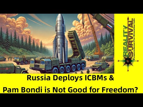 Pam Bondi & Russian ICBMs - Neither Is Good News!