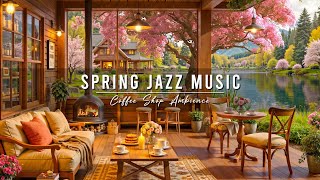 Relaxing Jazz Instrumental Music & 4K Spring Coffee Shop Ambience 🌸 Smooth Jazz Music for Studying