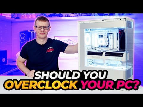 Should you Overclock your PC?