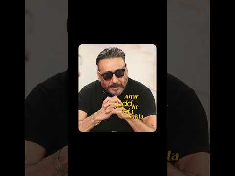 Jackie Shroff aka Jaggu Dada on Love